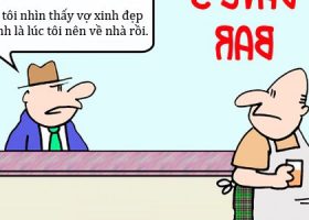 Truyện cười hay: Khi thấy vợ xinh đẹp là lúc nên về nhà